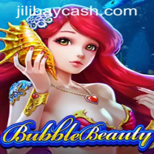 Exploring the Magical World of BubbleBeauty and Jilibay APP Login