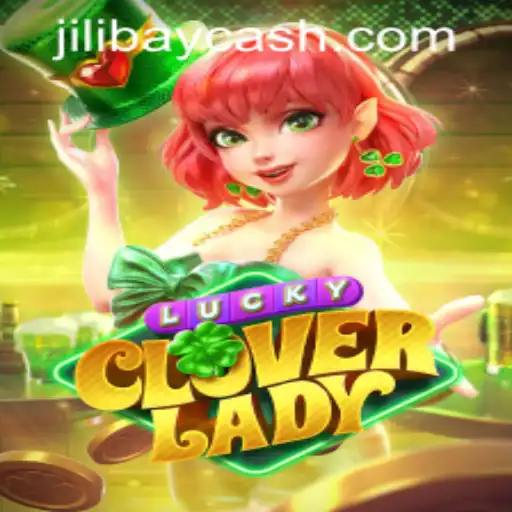 LuckyCloverLady: An In-Depth Look at the Game and How to Get Started with Jilibay APP Login
